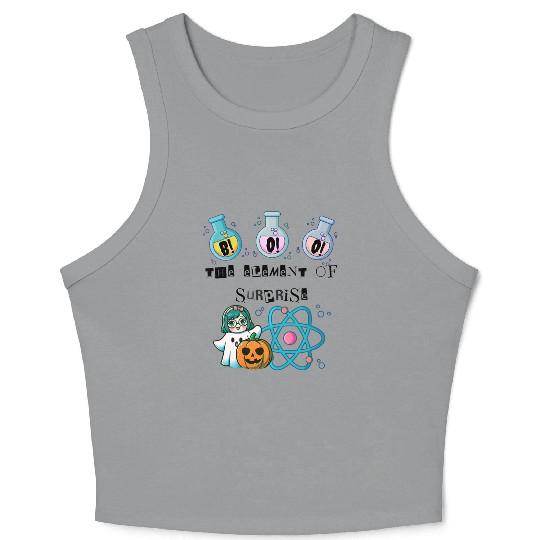 Chemistry Boo The Element Of Surprise Chemist Hall Crop Tank Top