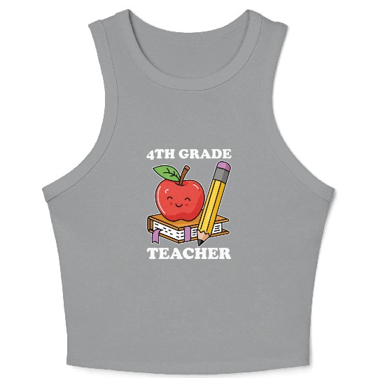 4th Grade Teacher Back to School Crop Tank Top