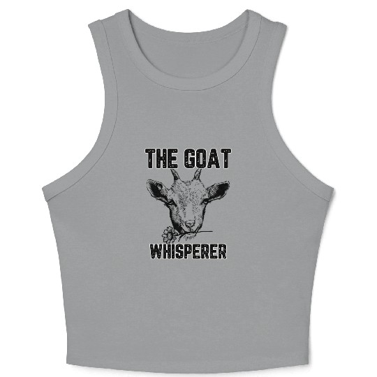 The Goat Whisperer Funny Goat Lover Farmer Gift Crop Tank Top