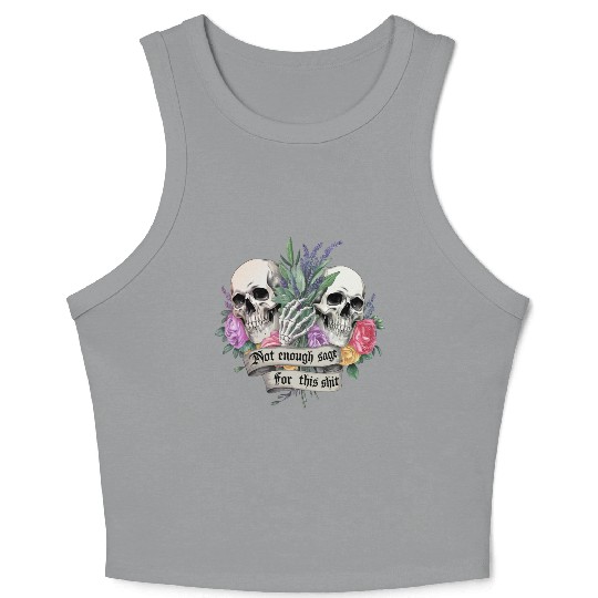 Bold Gothic Skulls & Sage Art | Dark Humor Crop Tank Top