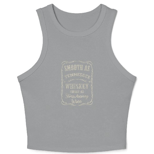 Smooth as Tennessee Whiskey Funny Humour Vacation Crop Tank Top