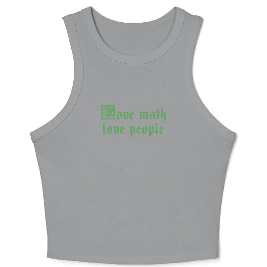 Love math love people Crop Tank Top