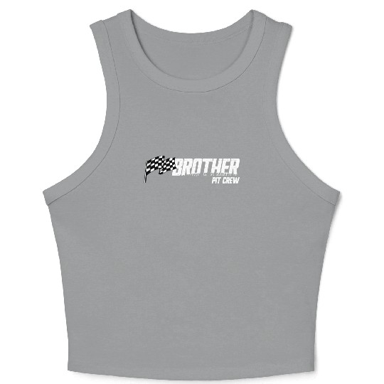 Pit Crew Brother Race Birthday Family Race Brother Crop Tank Top