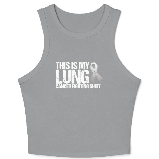 This Is My Lung Cancer Fighting Cancer Awareness Crop Tank Top