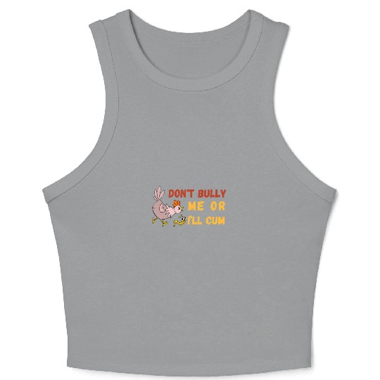 don't bully me or I'll cum standard Crop Tank Top