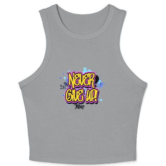 Never give Up Crop Tank Top