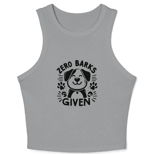 Zero Barks Given Crop Tank Top