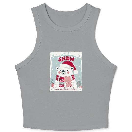 Let It Snow Somewhere Else Crop Tank Top