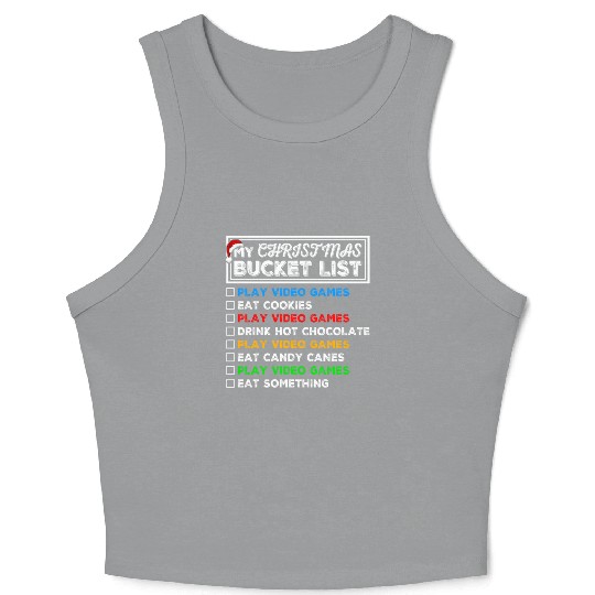 Christmas Bucket List Video Games Xmas Gamer Crop Tank Top