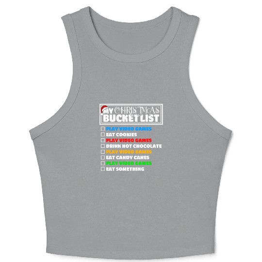 Christmas Bucket List Video Games Xmas Gamer Crop Tank Top