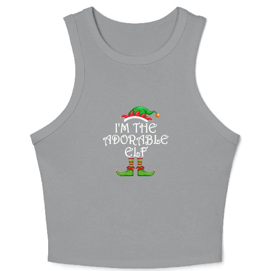 I'm The Adorable Elf Crop Tank Top Matching Family