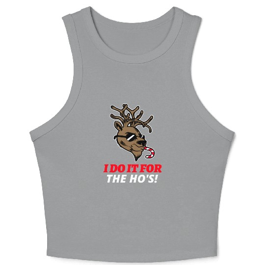 I Do It For The Ho's Crop Tank Top