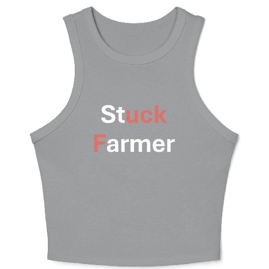 Stuck Farmer Crop Tank Top