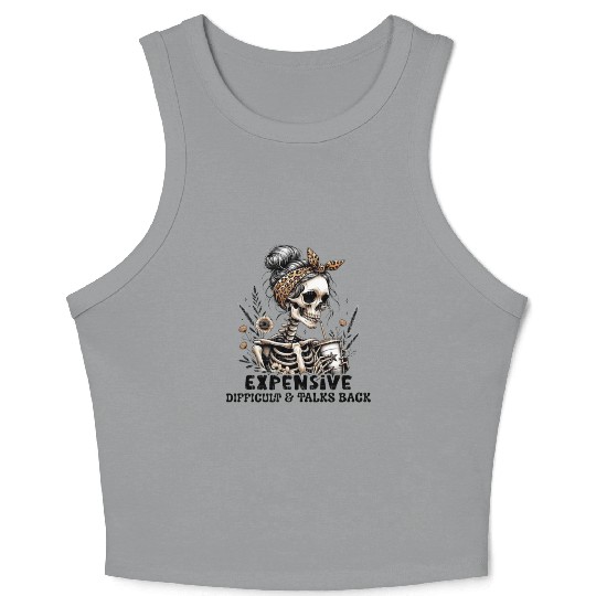 Expensive Difficult & Talks Back Crop Tank Top