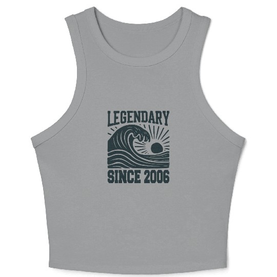 Legendary Since 2006 Birthday Vibes Crop Tank Top