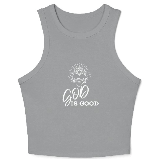 God is good Crop Tank Top