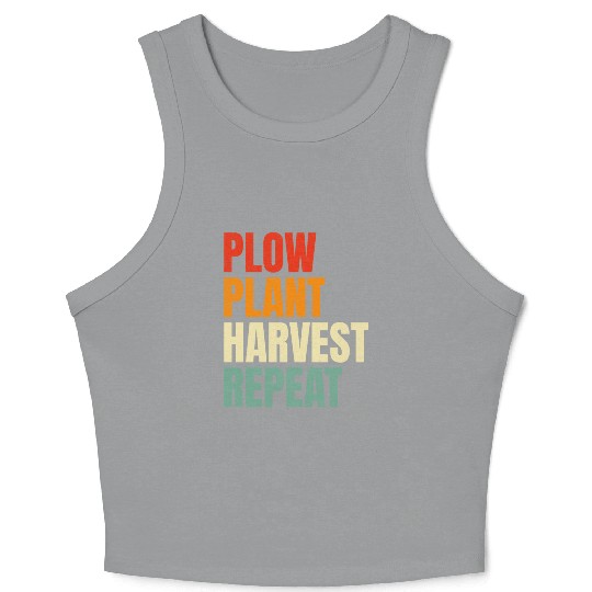 Plow Plant Harvest Repeat Farming Crop Tank Top