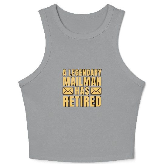A Legendary Mailman Has Retired Postal Worker Crop Tank Top