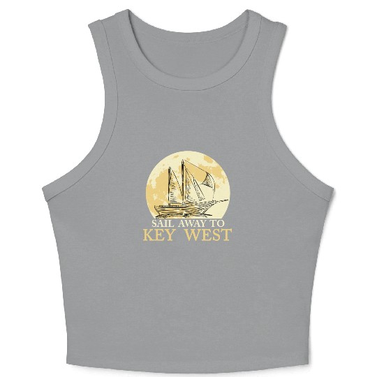 Florida Keys SAIL AWAY TO KEY-WEST Sailing Outfit Crop Tank Top