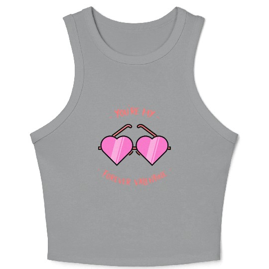 You re My Forever Valentine Glasses Crop Tank Top