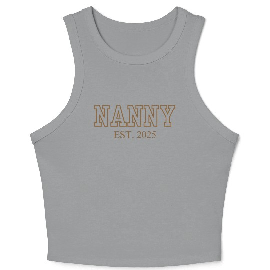 Nanny Est. 2025 (Brown Font) Crop Tank Top