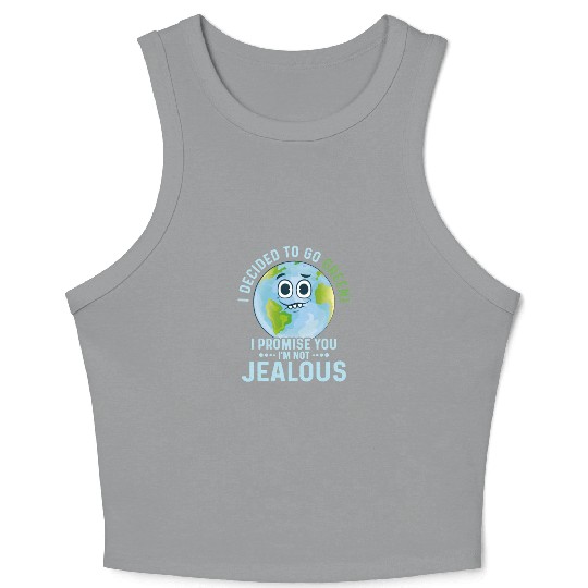 I Decided To Go Green Planet Earth Day Crop Tank Top