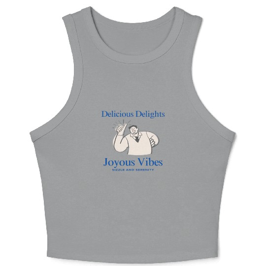 Delicious Delights & Joyous Vibes Crop Tank Top