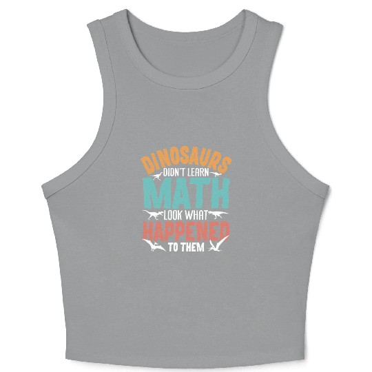 Funny Dinosaur Math Teacher Crop Tank Top