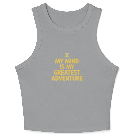Gemini Zodiac My Mind Is My Greatest Adventure Crop Tank Top