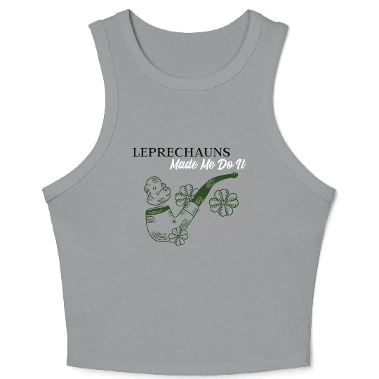 Leprechauns Made Me do It Crop Tank Top