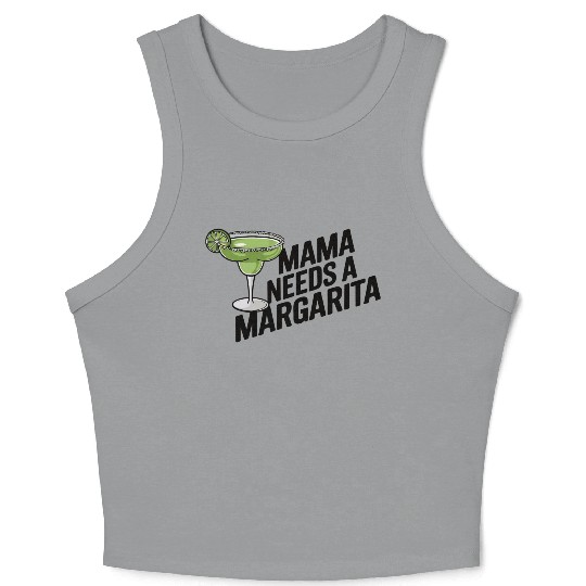 Mama needs a margarita Crop Tank Top