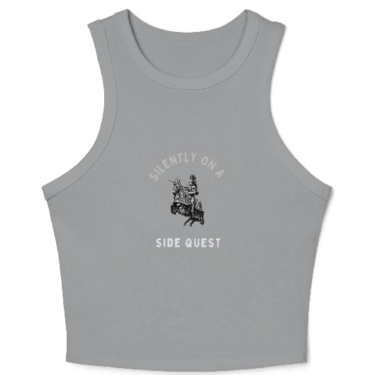Silently on a Side Quest – Medieval RPG Gamer Meme Crop Tank Top