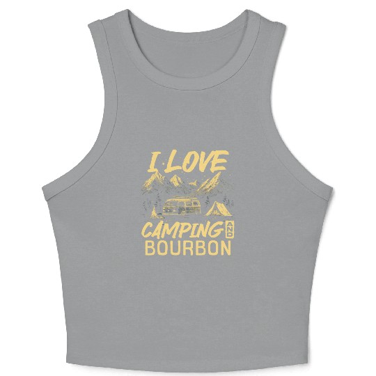 I Love Camping And Bourbon Crop Tank Top