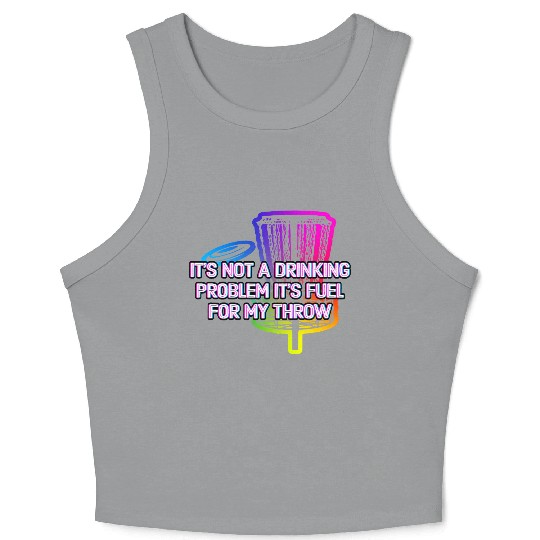 Its Fuel For My Throw Disc Golf Beer Lover Golfer Crop Tank Top
