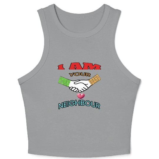 I AM YOUR NEIGHOUR WYOMING AND IDAHO Crop Tank Top