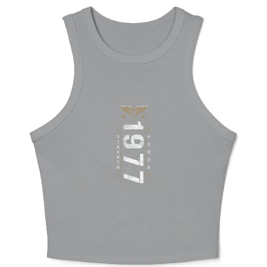 Limited Edition 1977 Strength and Honor Birthday Crop Tank Top