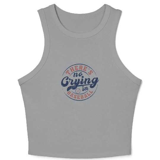 There's No Crying In Baseball Crop Tank Top