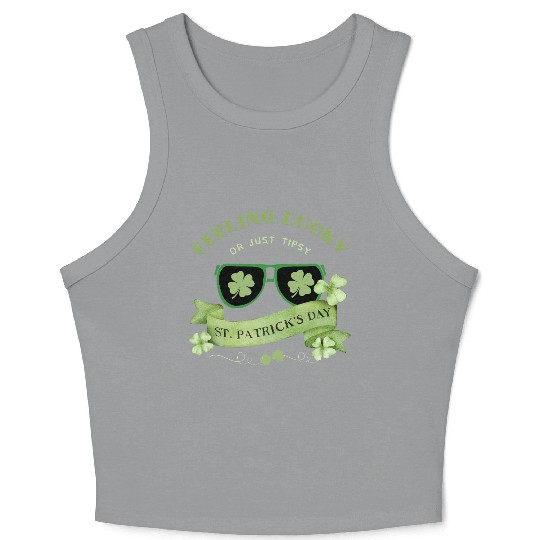 Feeling Lucky or Just Tipsy – St. Patrick’s Day Crop Tank Top