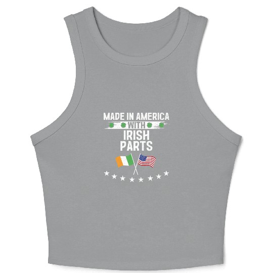 Made In America With Irish Parts Crop Tank Top