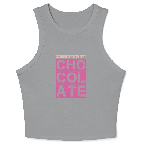 Will Exercise For Chocolate Gym Yoga Running Crop Tank Top
