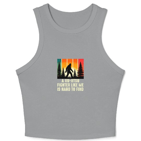 BJJ Jiu-Jitsu Fighter Is Hard To Find, Funny Bigfo Crop Tank Top