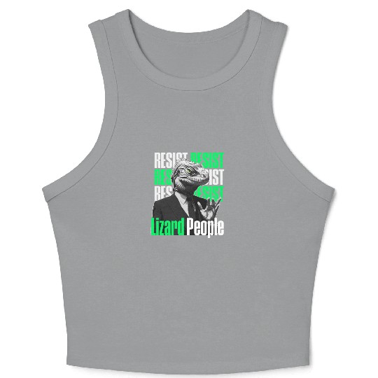 Resist Reptilians Lizard People Crop Tank Top