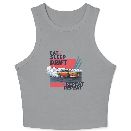 Eat Sleep Drift Repeat Crop Tank Top – Neon JDM Car Raci