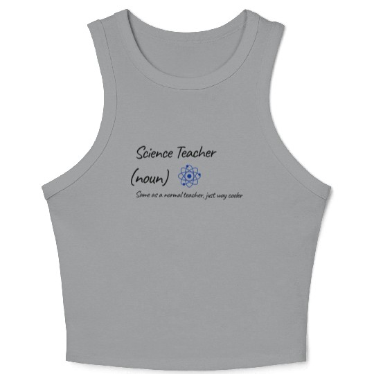 Science Teacher Same As Normal Teacher Cooler Crop Tank Top