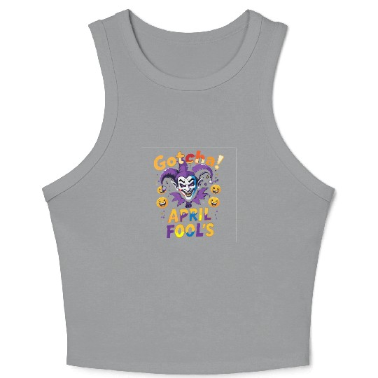 "Gotcha! April Fool’s – Funny Jester & Prank Crop Tank Top