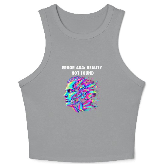 "ERROR 404: Reality Not Found – Glitch Aesthetic Crop Tank Top