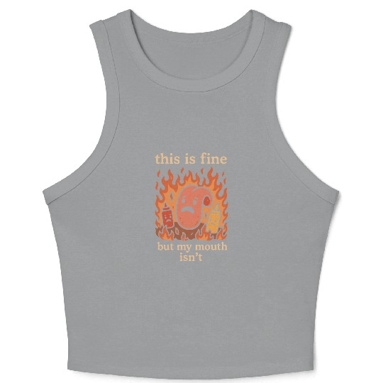 Spicy Food Struggler Chili Heat Fail Funny Foodie Crop Tank Top