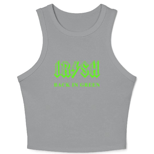 Irish Classic Rock - Back in Green Crop Tank Top