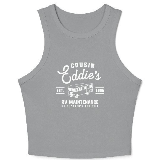 Cousin Eddie s RV Maintenance Funny Movie Crop Tank Top