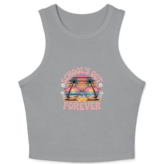 School's Out Forever Retired Teacher 2025 Crop Tank Top